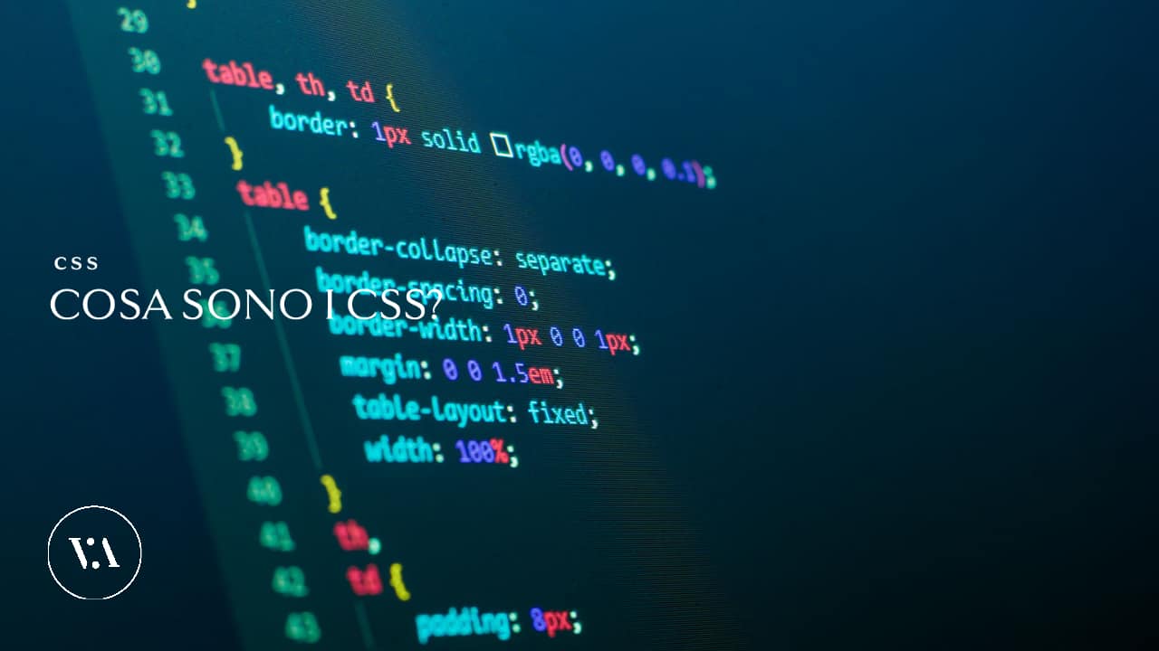Cosa sono i CSS? Scopriamolo insieme